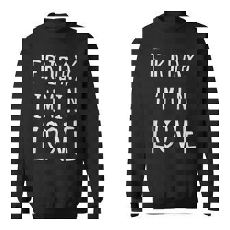 Friday I'm In Love Love デザイン、ハート スウェットシャツ - Kawaiitshirt