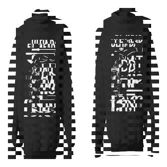 Full Time Dad Part Time Fisher Retro Bass Fishing Tank Top Sweatshirt Unisex | Mazezy