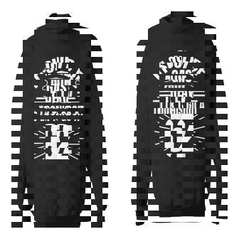 62Nd Birthday Gag Joke Saying 62 Year Old Sweatshirt | Seseable FR