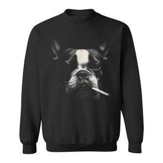 Boston Terrier Dog Smoking With Cigarette Sweatshirt | Mazezy
