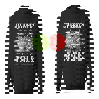 Christmas Adult Humor Quit Looking At My Balls Sweatshirt - Thegiftio