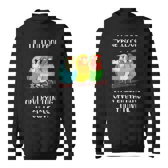 Cute Lovebirds Will Poop On All You Love スウェットシャツ - Kawaiitshirt