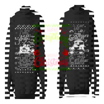 I Have Everything I Want For Christmas Couples Sweatshirt | Seseable FR