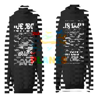 Just A Boy Who Loves Planes Airplane Aircraft Loves Sweatshirt | Seseable FR