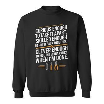 Mechanic Saying Curious Skilled Clever Repair Humor Sweatshirt | Mazezy