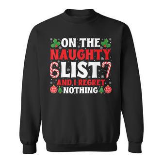 On The Naughty List 67 And I Regret Nothing Christmas Sweatshirt - Thegiftio UK