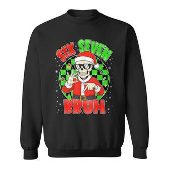 Six Seven 6 7 Gen Z Alpha Meme Bruh Christmas Skeleton Sweatshirt - Thegiftio UK