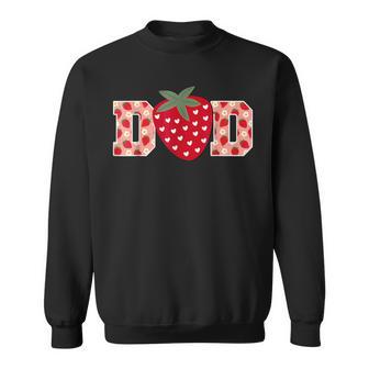 Strawberry Dad Fruit 1St Birthday Family Matching Sweatshirt - Seseable