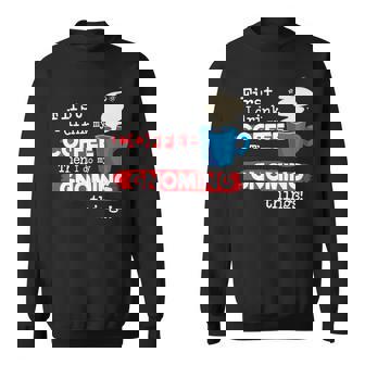 Garden Gnoming Prank Saying Coffee Lover Sweatshirt Unisex | Mazezy