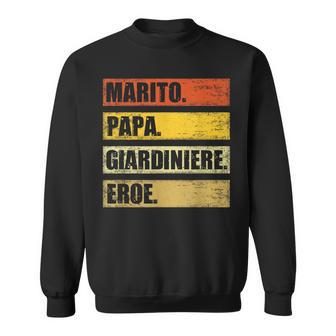 Garden Marito Papa Eroe Giardiniere Felpa - Novitaregali