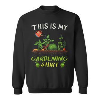 This Is My Gardening Gardener Plants Lover Sweatshirt - Thegiftio UK