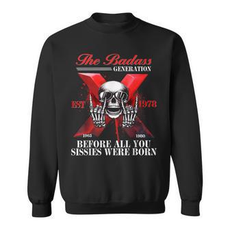 Gen X Badass Generation Skeleton Gen X Est 1978 Sweatshirt - Monsterry