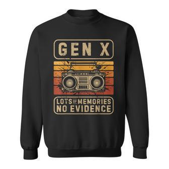 Gen X Lots Of Memories No Evidence Generation X Redio Sweatshirt - Thegiftio UK