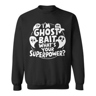 Ghost Bait Halloween Parapsychology Paranormal Ghost Sweatshirt | Mazezy