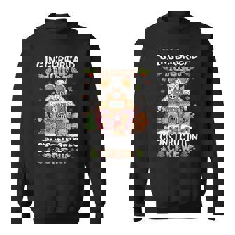 Gingerbread House Construction Crew 67 Decorating Baking Sweatshirt Unisex | Mazezy