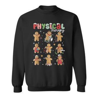 Gingerbread Physical Therapy Pt Physical Therapist Christmas Sweatshirt - Thegiftio UK