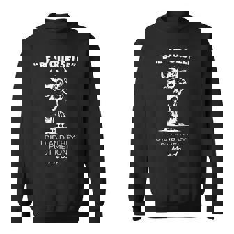 Goat Be Yourself I Did And They Put Me On Meds Sweatshirt - Monsterry