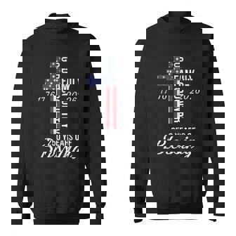 God Family Country 250 Years Of Blessing 250 Anniversary Sweatshirt - Thegiftio