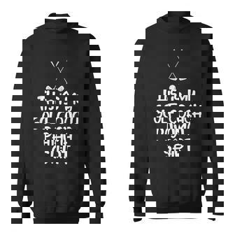 This Is My Golf Coach Pajama Shirt For Coaches Sweatshirt Unisex | Mazezy