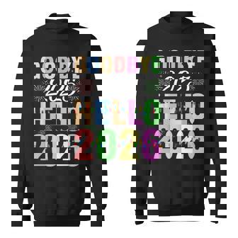 Goodbye 2025 Hello 2026 Christmas Lights Happy New Year 2026 Sweatshirt - Thegiftio