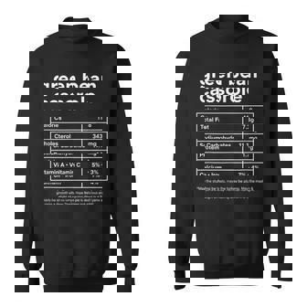 Green Bean Casserole Nutrition Label Thanksgiving Humor Sweatshirt Unisex | Mazezy