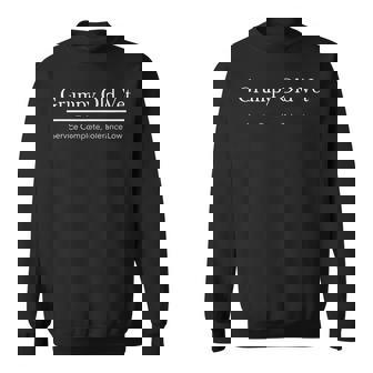 Grumpy Old Veteran For Military Vets WLow Tolerance Sweatshirt Unisex | Mazezy