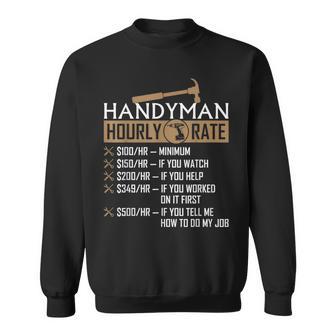 Handyman Hourly Rate Repair Worker Repairman Carpenter Sweatshirt Unisex | Mazezy