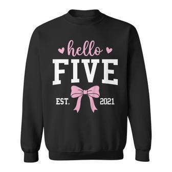 Hello Five Est 2021 5Th Birthday 5 Years Old Sweatshirt - Thegiftio UK
