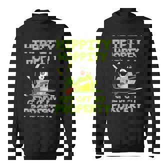 Hippity Hoppity Get Off My Property 面白いカエルミームギフト スウェットシャツ - Kawaiitshirt