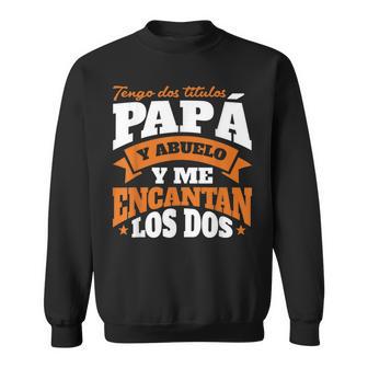 Hombre Tengo Dos Títulos Papá Y Abuelo Día Del Padre Camisa de entrenamiento - Regaloses