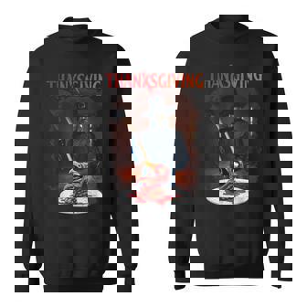 Home For Man Thanksgiving Day Horror Movies Cutting Turkey Sweatshirt - Thegiftio