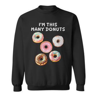 I'm Many Donuts 面白いドーナツフィットネス格言 スウェットシャツ - Kawaiitshirt