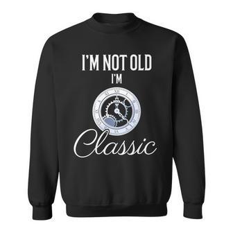 I'm Not Old I'm Classic 面白いヴィンテージ時計 メンズグラフィック 長袖tシャツ スウェットシャツ - Kawaiitshirt