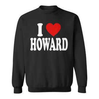 Ich Liebe Howard Sweatshirt - Geschenkecke