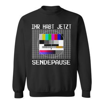 Ihr Habtendepause 80Er 90Er Retro Tv Testbild Kostüm Sweatshirt - Geschenkecke
