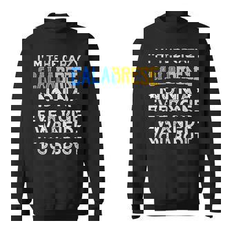 I'm The Crazy Calabrese Nonna Italian Grandma Pride Sweatshirt Unisex | Mazezy