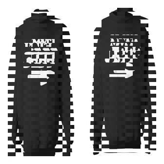 I'm With Jeff Jeff Personal Name First Name Jeff Sweatshirt | Mazezy