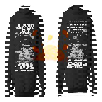 I'm Just Here For The Cookies Chocolate Chip Cookie Sweatshirt | Mazezy