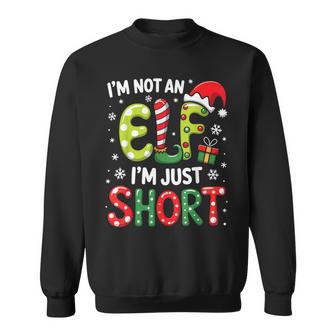I'm Not An Elf I'm Just Short Christmas Matching Elf Sweatshirt - Thegiftio UK