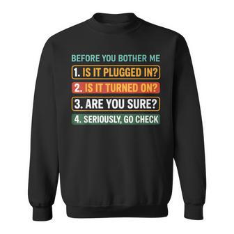 Information Technology Tech Technical Support Sweatshirt - Thegiftio UK