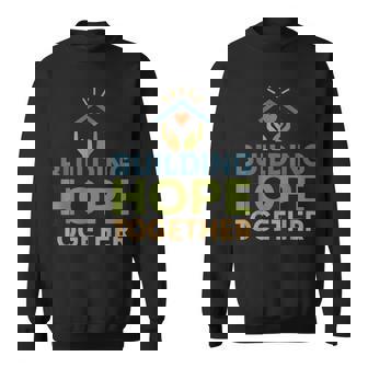 Inspiring Community Support Message Sweatshirt Unisex | Mazezy