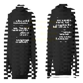 Introverted But Willing To Discuss Languages Introverts スウェットシャツ - Kawaiitshirt