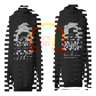 It's A Good Day To Tutor Children Elementary Math Reading Sweatshirt Unisex | Mazezy