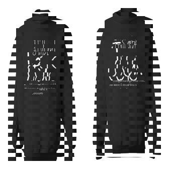 It's All About Jesus Colossians 1 16 All Through Him For Him Sweatshirt | Mazezy