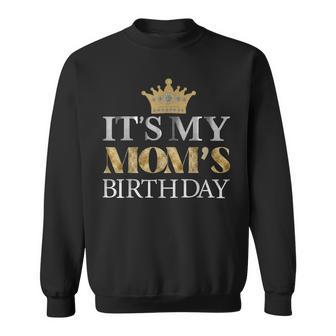 It's My Mom's Birthday Party Family Celebrate Birthday Sweatshirt - Thegiftio UK