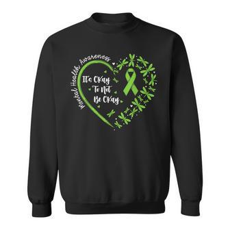Its Okay To Not Be Okay Green Ribbon Mental Health Awareness Sweatshirt - Thegiftio UK