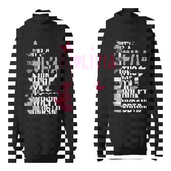 Its A Olivia Thing You Wouldn't Understand Olivi First Name Sweatshirt - Monsterry