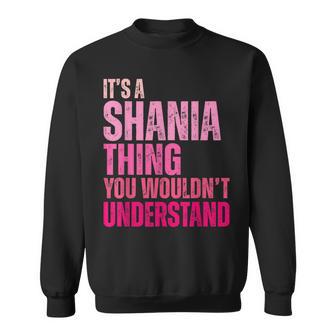 It's A Shania Thing You Wouldn't Understand Shania Sweatshirt - Thegiftio UK