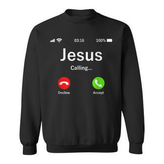 Jesus Is Calling 面白いイエスキリストギフト スウェットシャツ - Kawaiitshirt