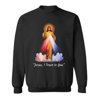 Jesus I Trust I You Devine Mercy Sweatshirt - Thegiftio UK
